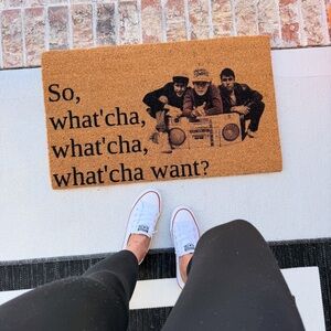 So What’cha What’cha Want Doormat